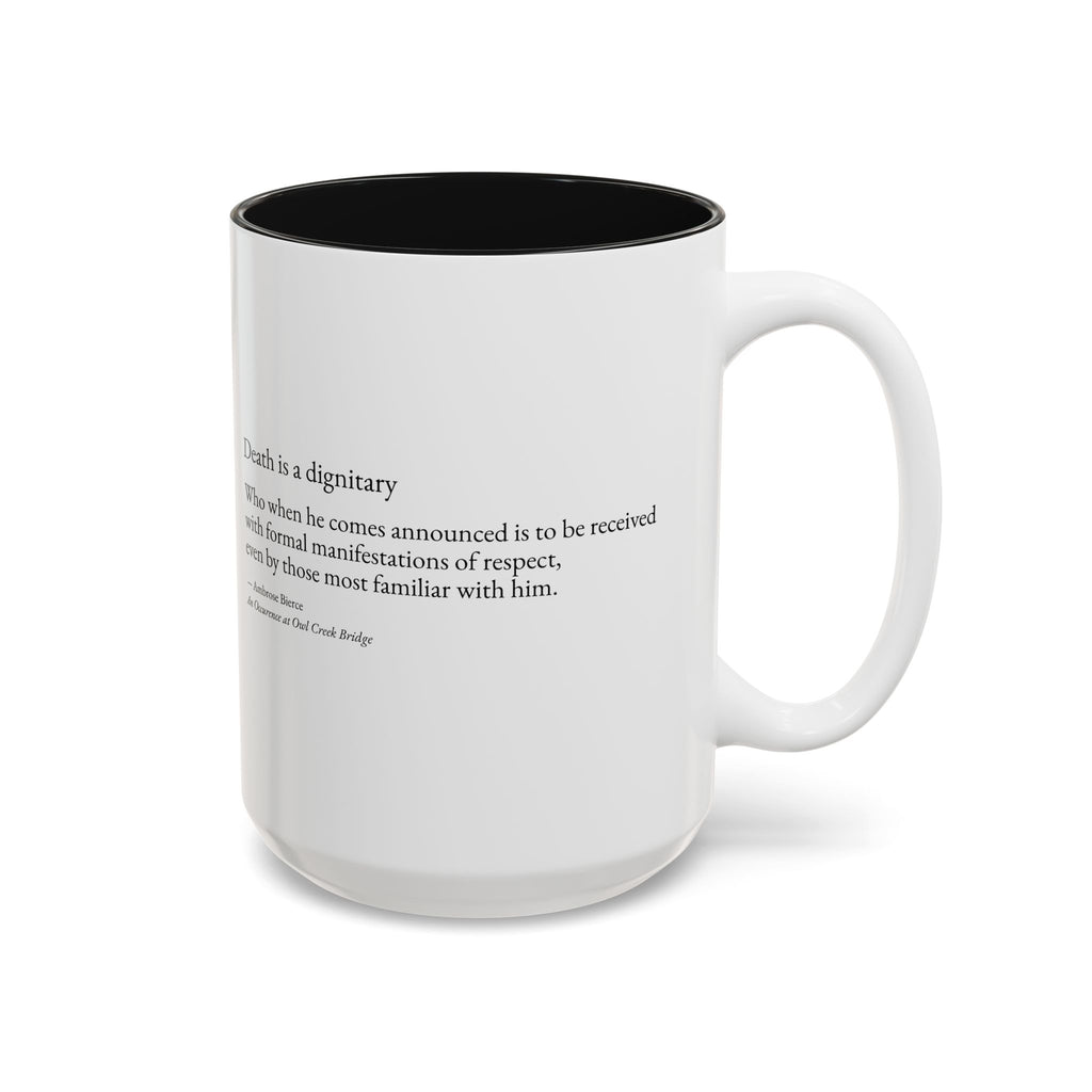 "Death is a Dignitary" Quote Two-Tone Mug (11oz/15oz)