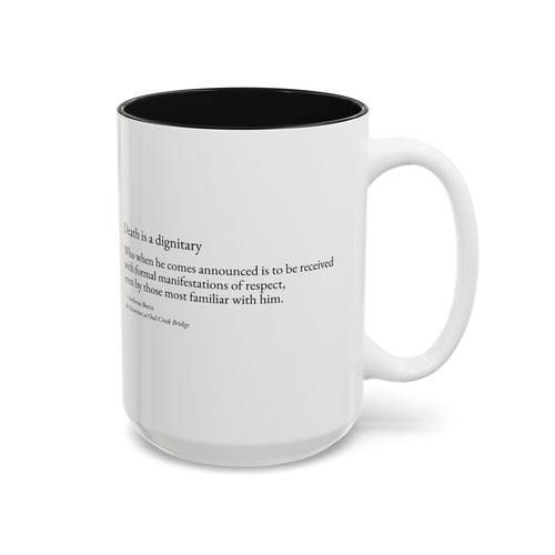 "Death is a Dignitary" Quote Two-Tone Mug (11oz/15oz)