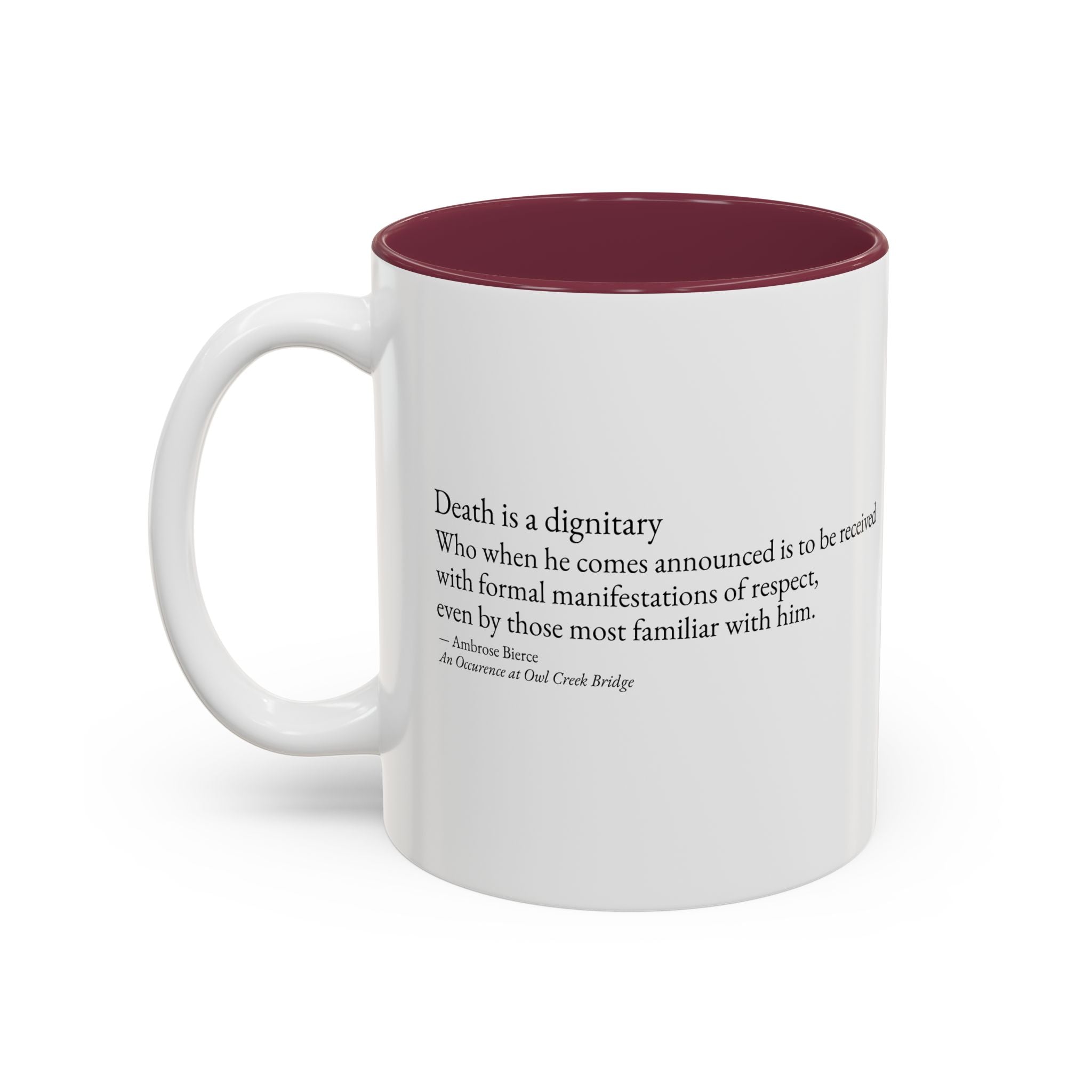 "Death is a Dignitary" Quote Two-Tone Mug (11oz/15oz)