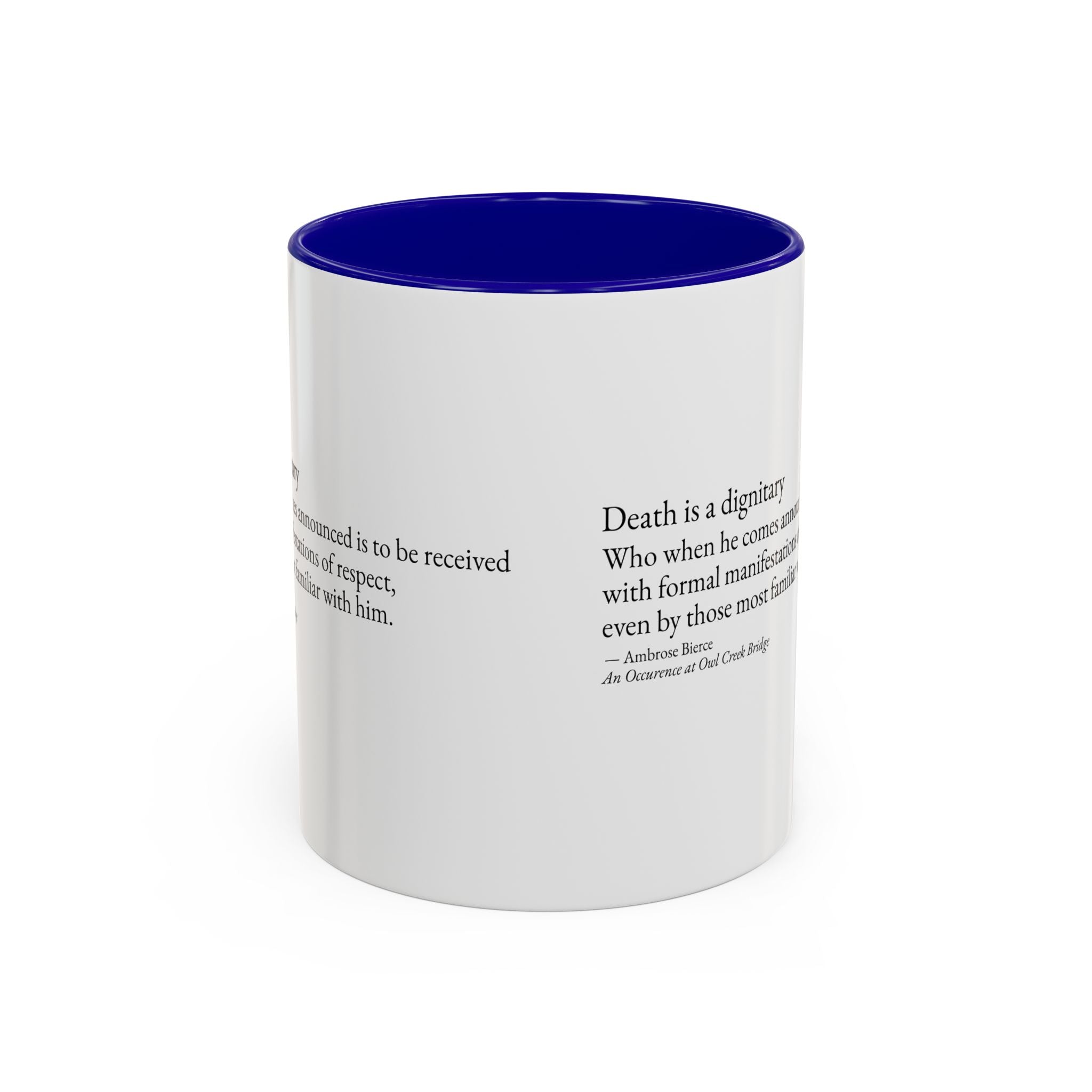 "Death is a Dignitary" Quote Two-Tone Mug (11oz/15oz)
