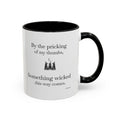 Something Wicked  Mug - Witches Macbeth Shakespeare Accent Quote Mug
