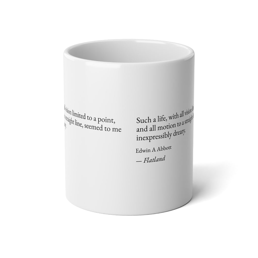 20oz Quote Mug — ‘Flatland’ Edwin A. Abbott Literary Coffee Cup