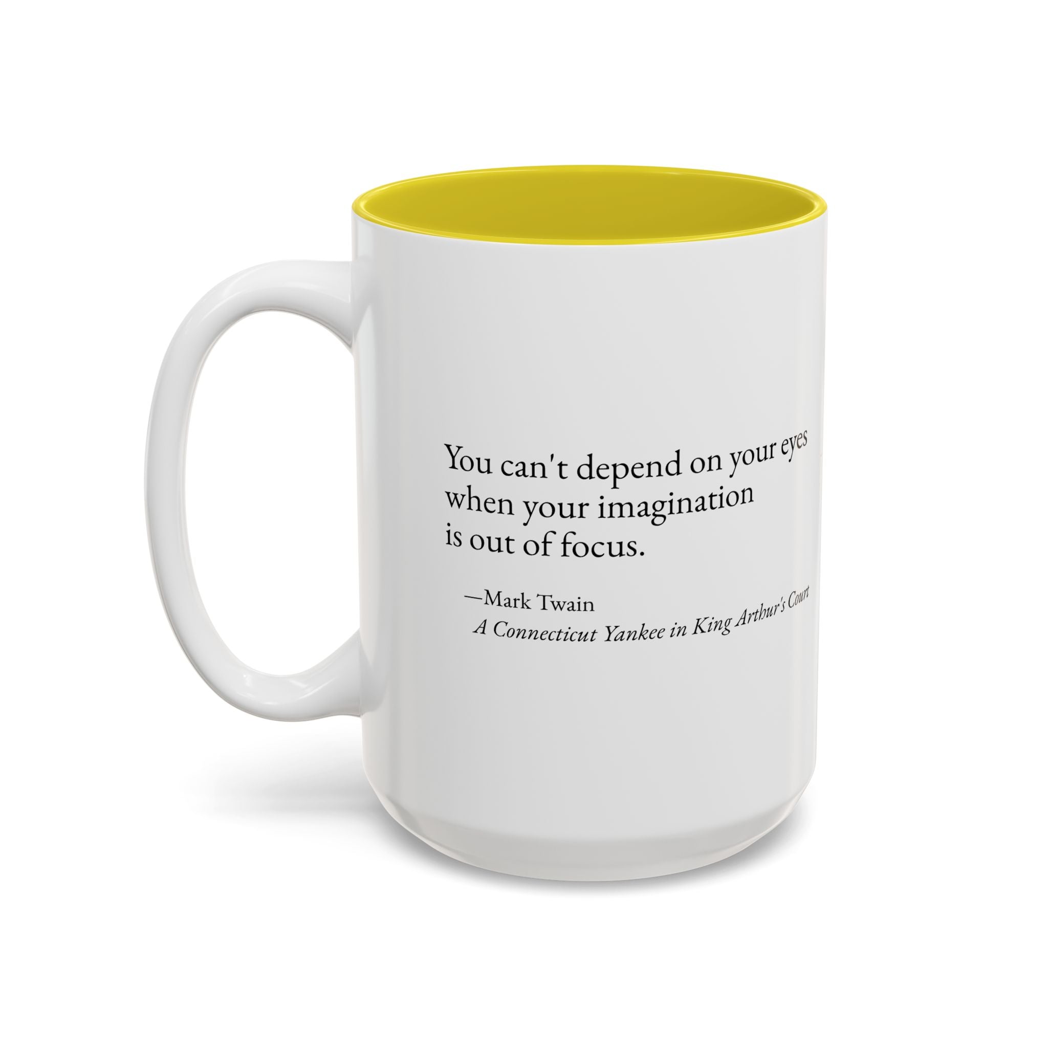 Mark Twain Quote Literary Coffee Mug (11oz/15oz)