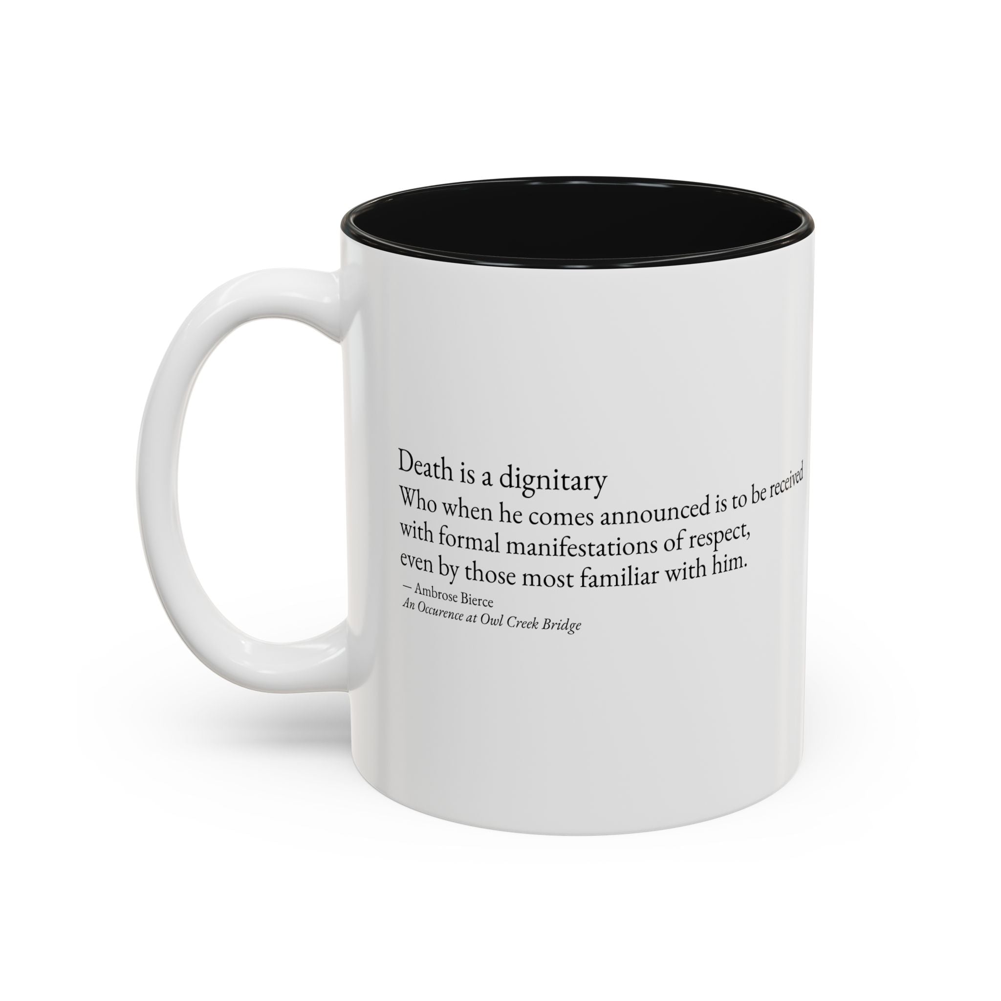 "Death is a Dignitary" Quote Two-Tone Mug (11oz/15oz)