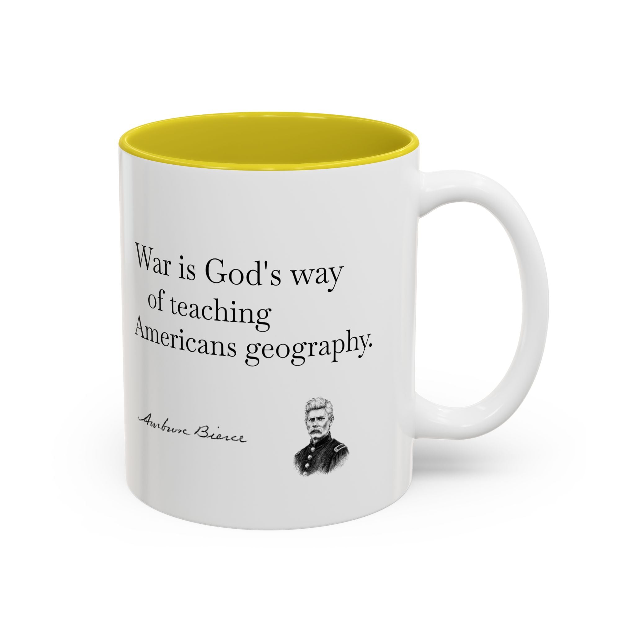 Accent Mug – Abraham Lincoln Quote "War is God’s way of teaching Americans geography" (Two-Tone 11oz/15oz)