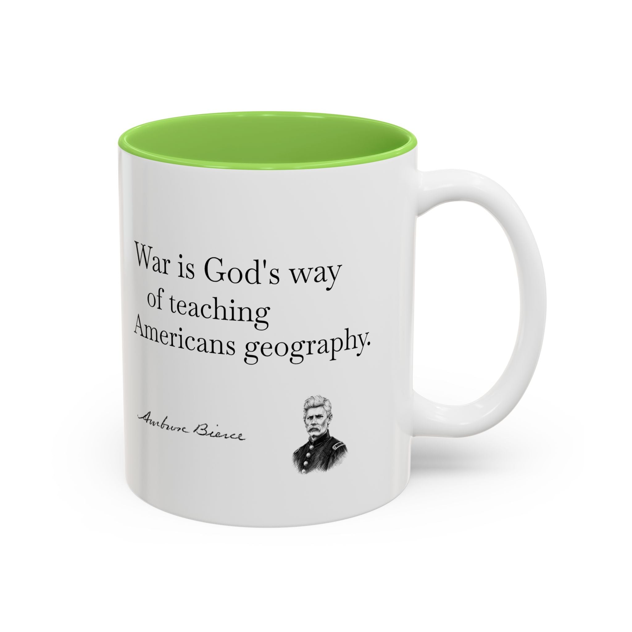 Accent Mug – Abraham Lincoln Quote "War is God’s way of teaching Americans geography" (Two-Tone 11oz/15oz)