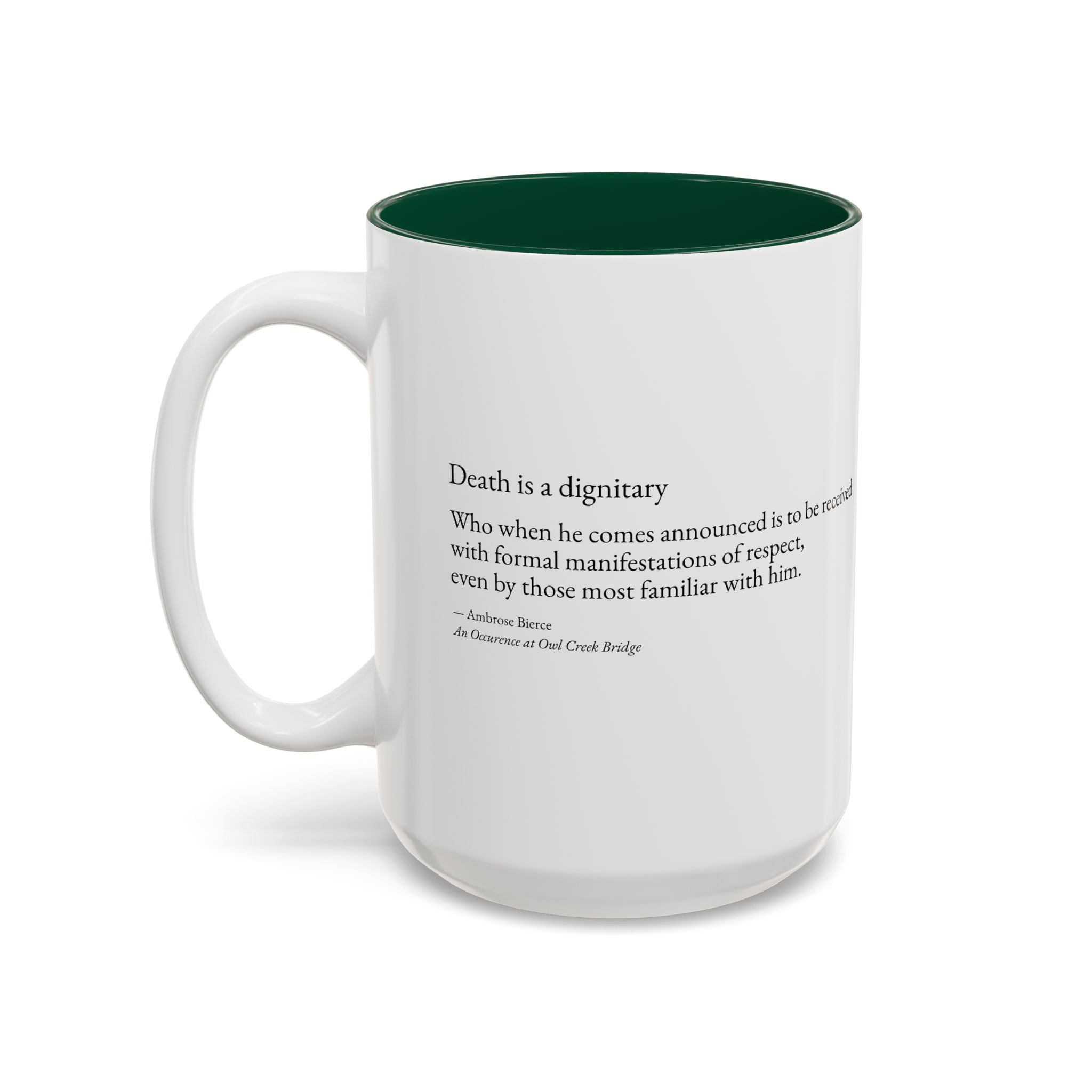 "Death is a Dignitary" Quote Two-Tone Mug (11oz/15oz)