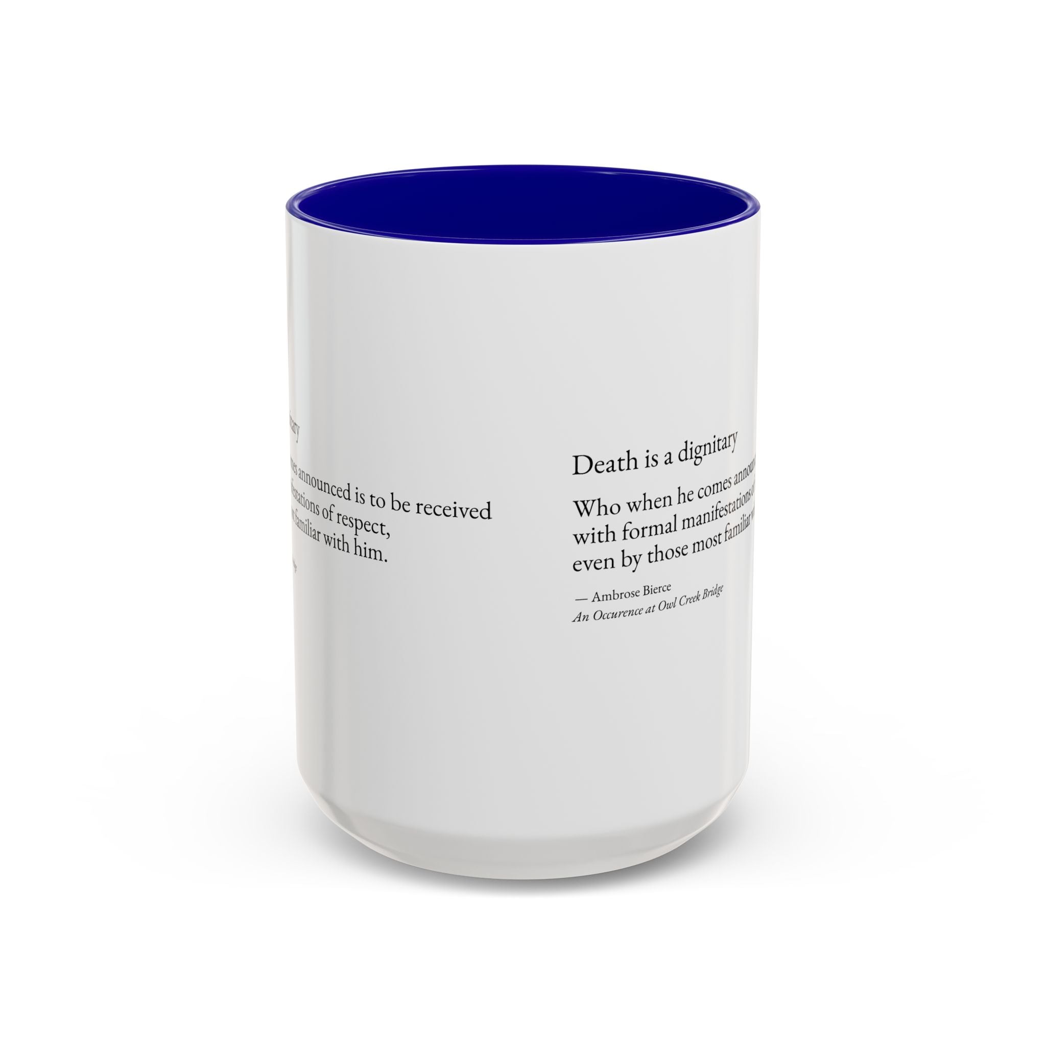 "Death is a Dignitary" Quote Two-Tone Mug (11oz/15oz)