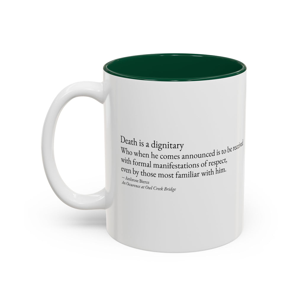"Death is a Dignitary" Quote Two-Tone Mug (11oz/15oz)