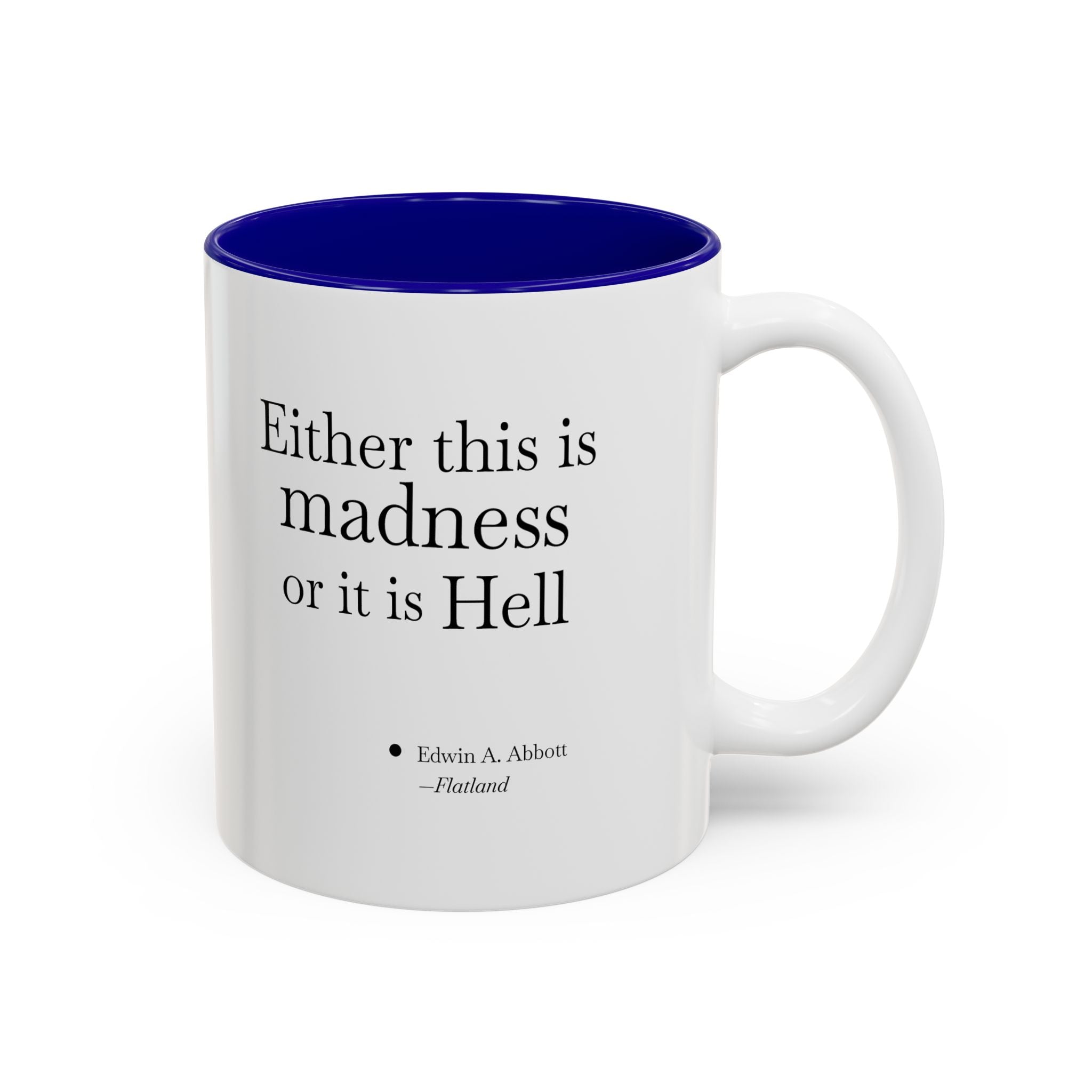 'Flatland' Quote Two-Tone Accent Coffee Mug