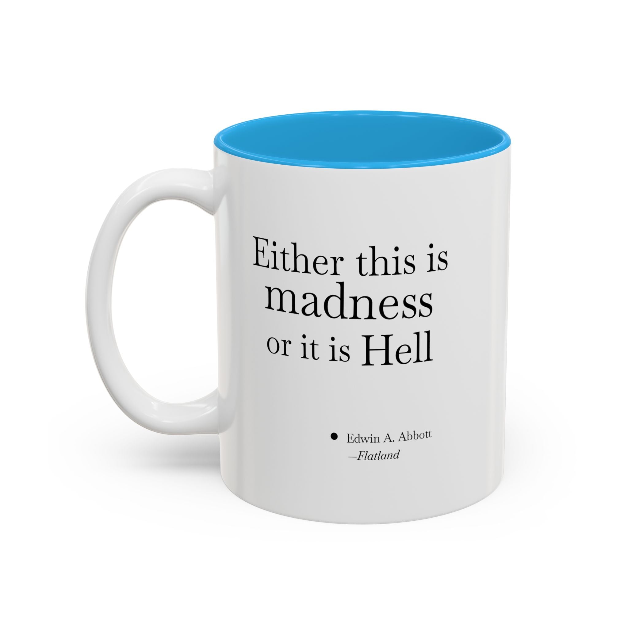 'Flatland' Quote Two-Tone Accent Coffee Mug