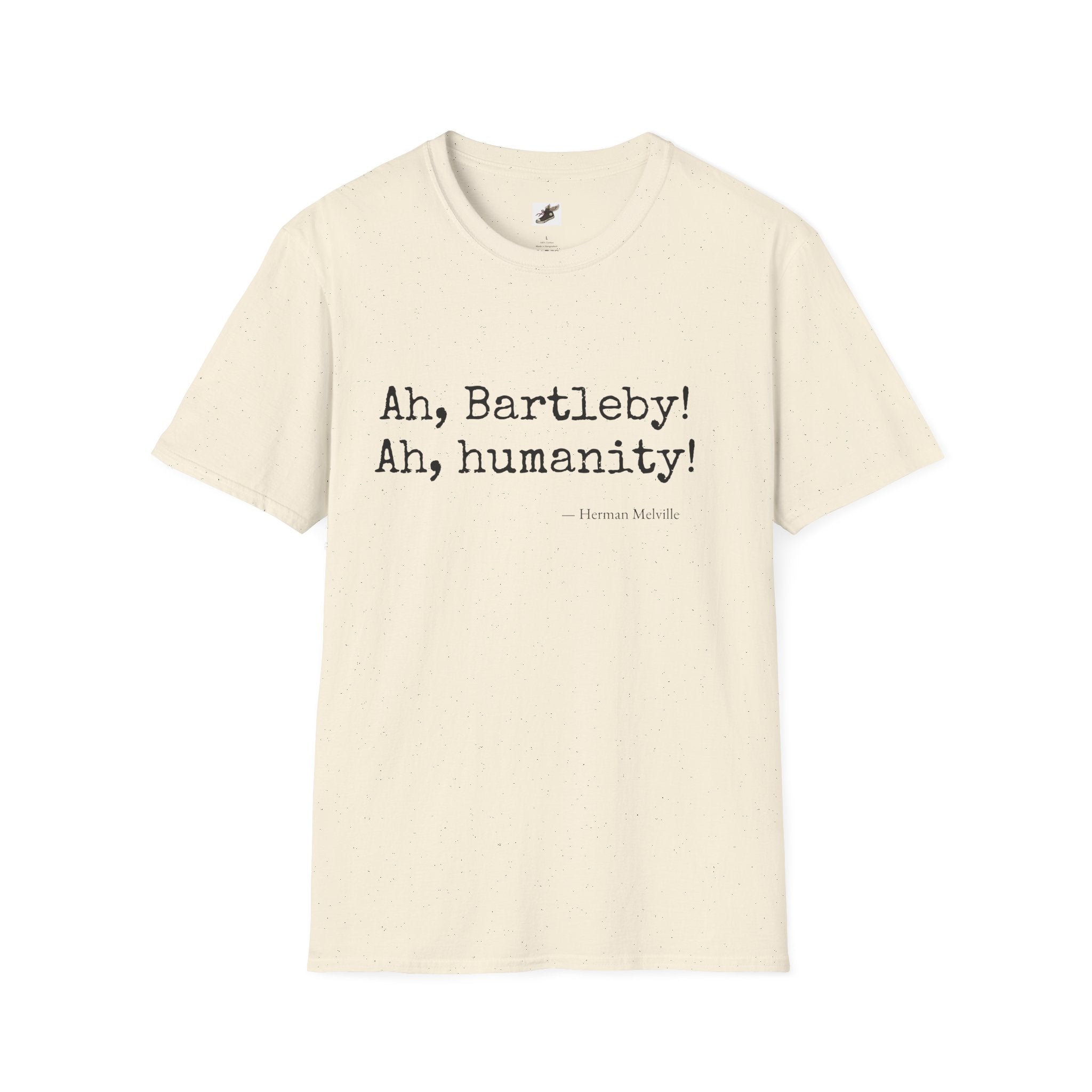 Bartleby T-Shirt - Ah Humanity!