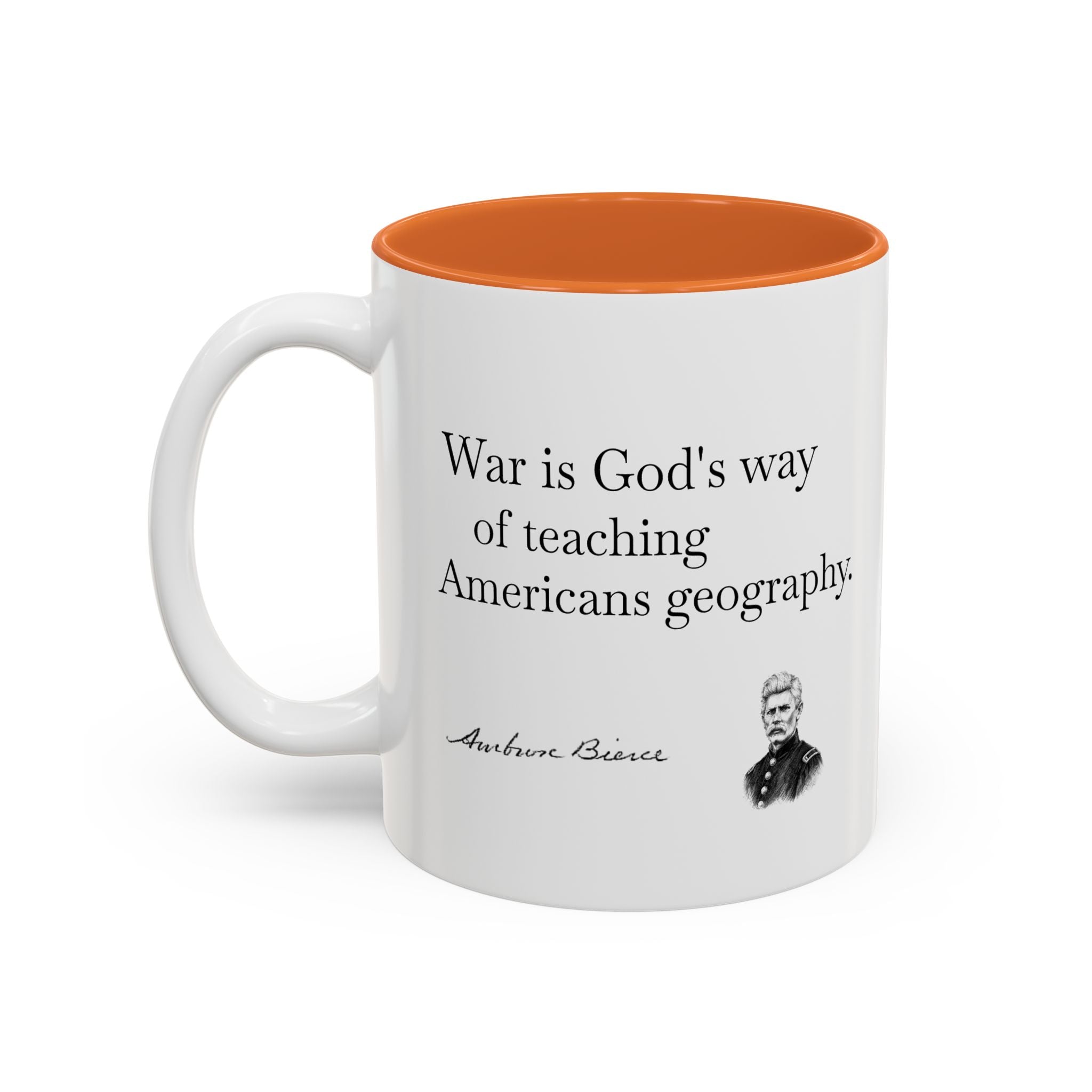 Accent Mug – Abraham Lincoln Quote "War is God’s way of teaching Americans geography" (Two-Tone 11oz/15oz)