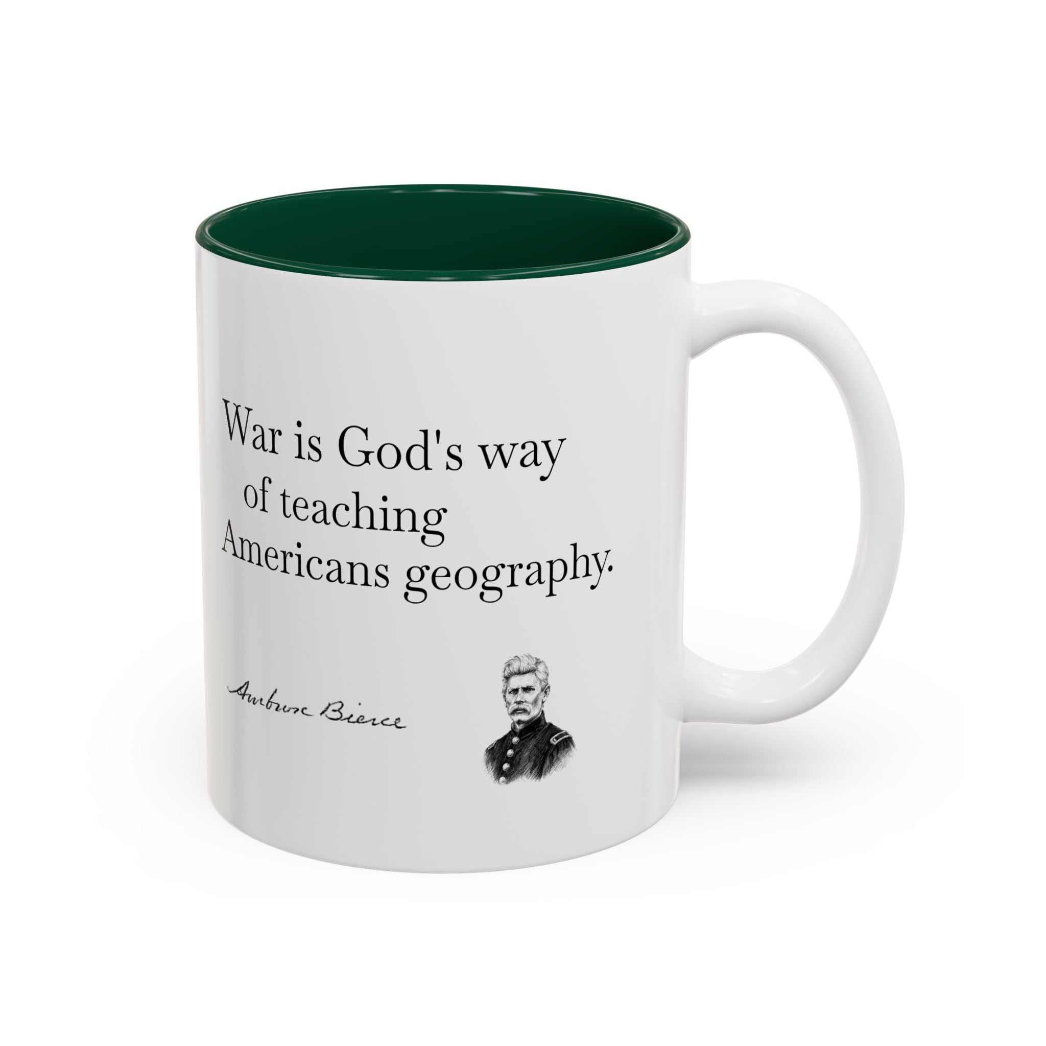 Accent Mug – Abraham Lincoln Quote "War is God’s way of teaching Americans geography" (Two-Tone 11oz/15oz)