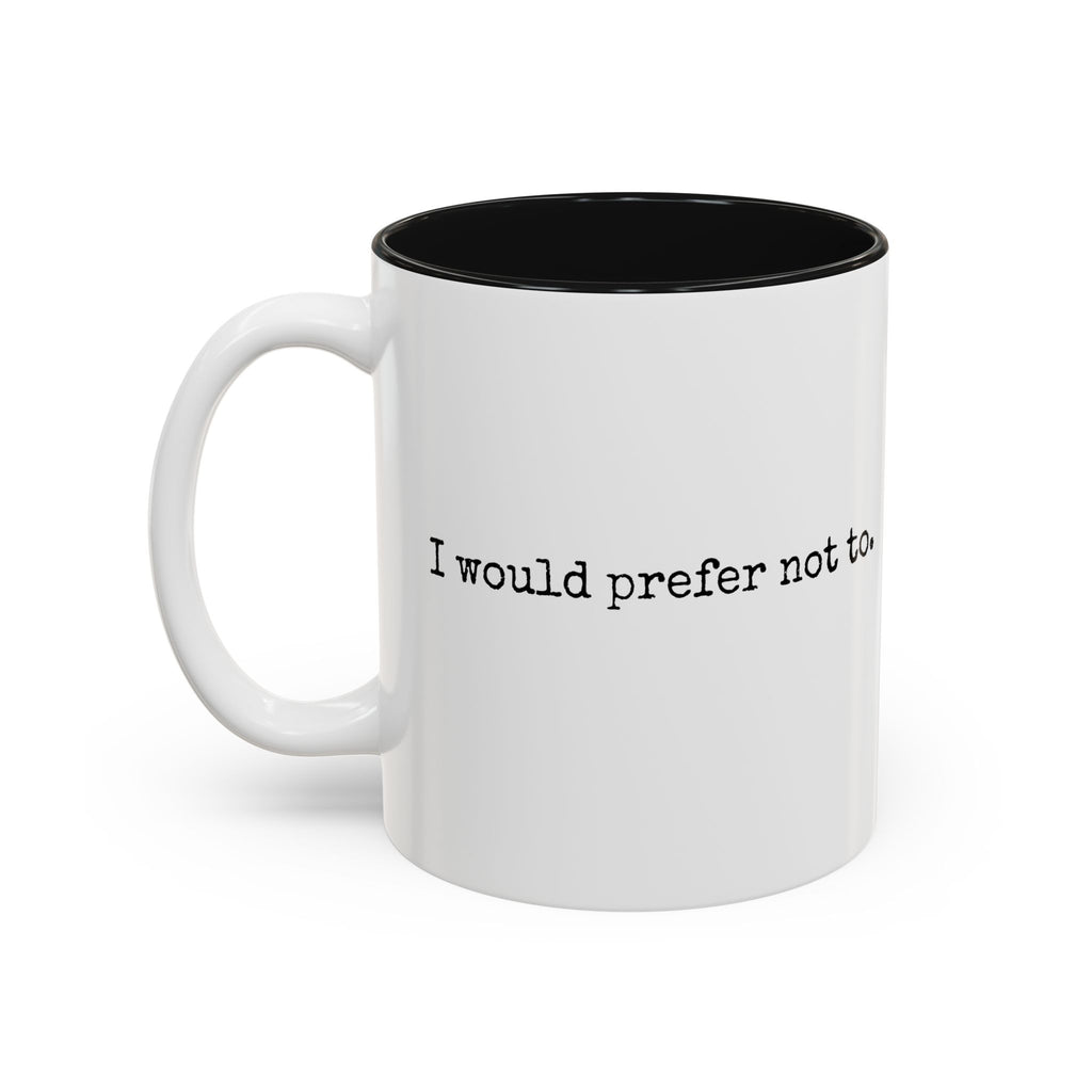 Bartleby, the Scrivener Minimalist Quote Mug