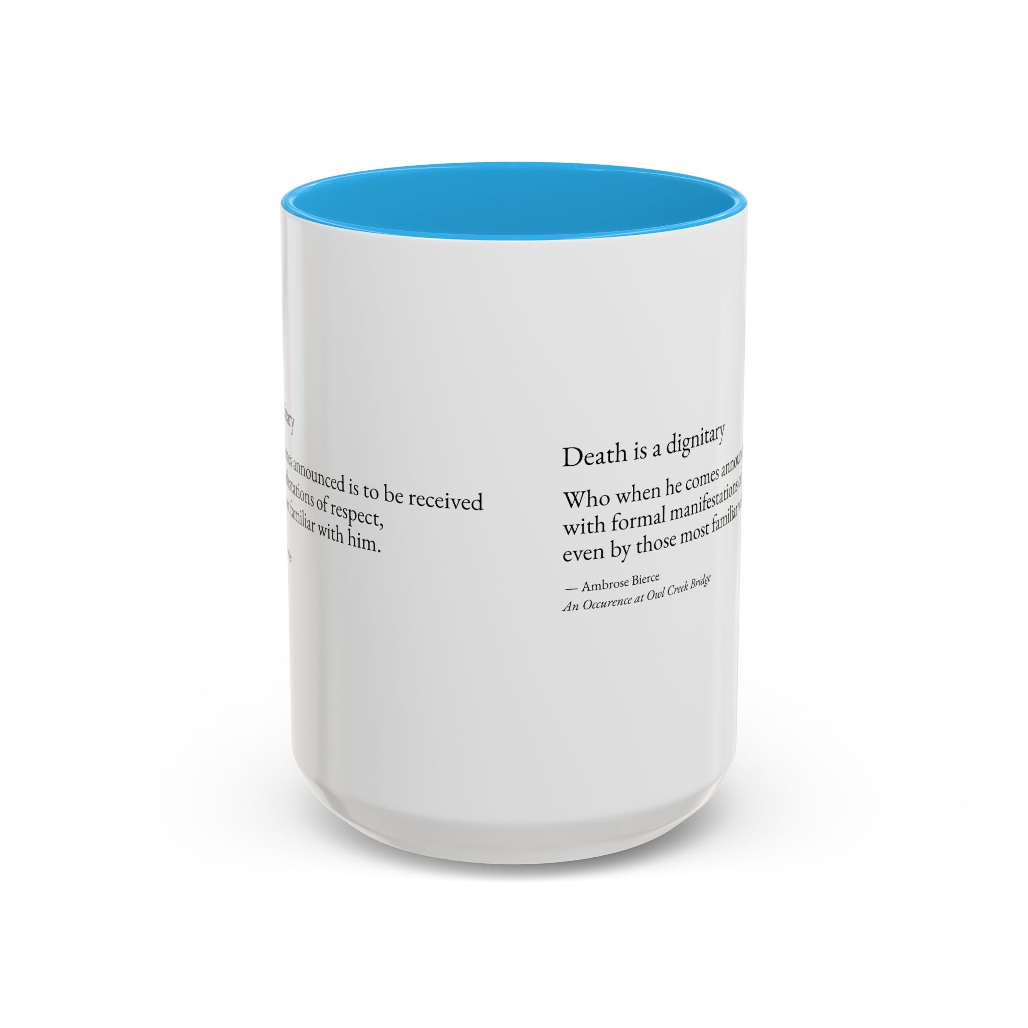 "Death is a Dignitary" Quote Two-Tone Mug (11oz/15oz)